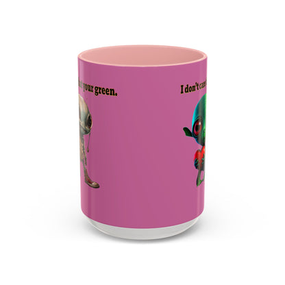 I don't care that your grey - Accent Mug (light pink)