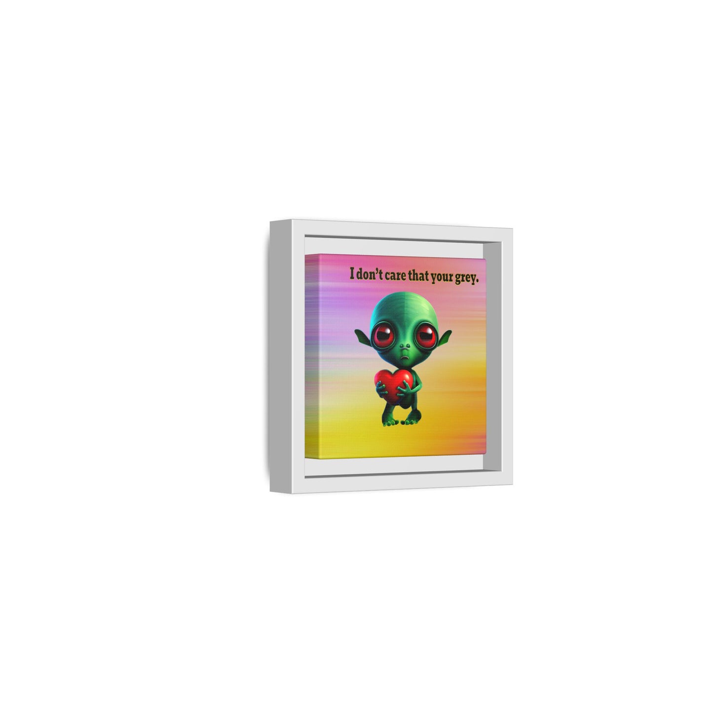 I don't care that your grey - framed canvas art (color blur)