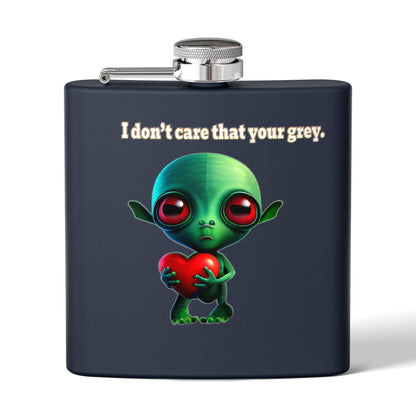 I don't care that your grey - Stainless Steel Flask