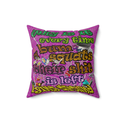 the bum's shit - Faux Suede Square Pillow - (pink swirl)