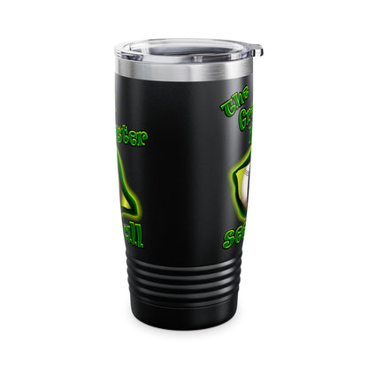 green monster - Ringneck Tumbler, 20oz