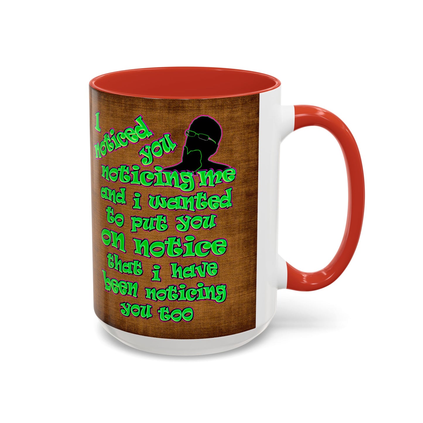noticed you noticing - Accent Mug (brown papyrus)