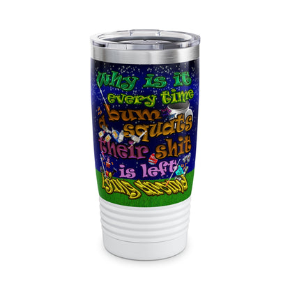 the bum's shit - Ringneck Tumbler, 20oz ('snoops' background)