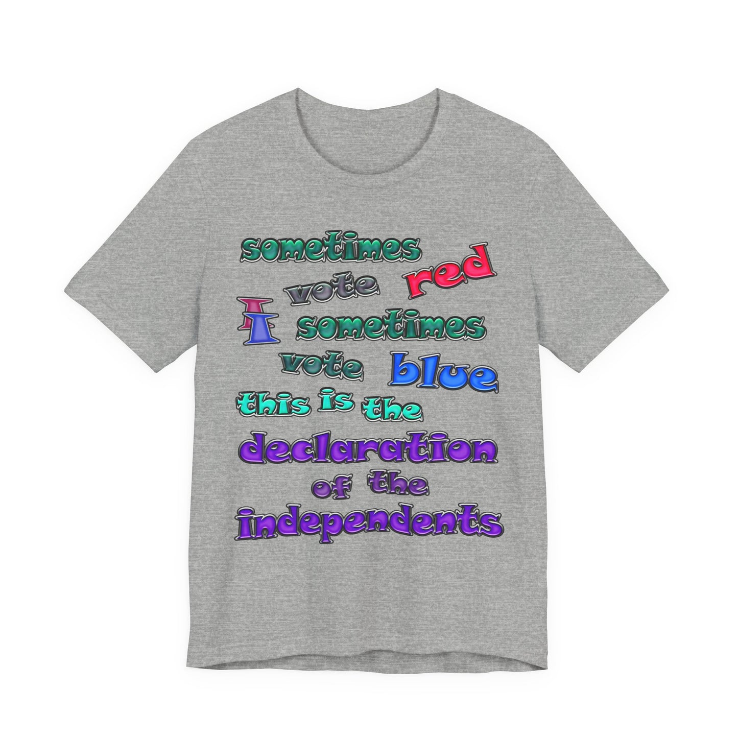 declaration of the independents - Unisex Jersey Short Sleeve Tee