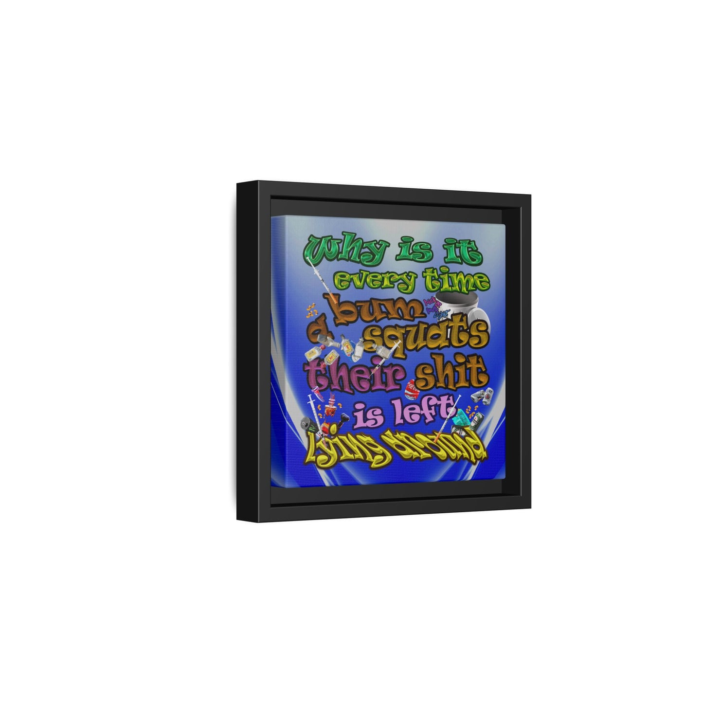 the bum's shit - framed canvas art (blue-white wave)