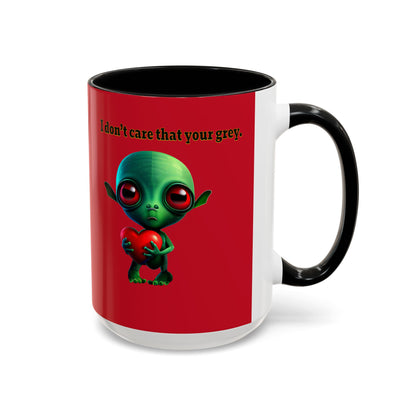 I don't care that your grey - Accent Mug (dark red)