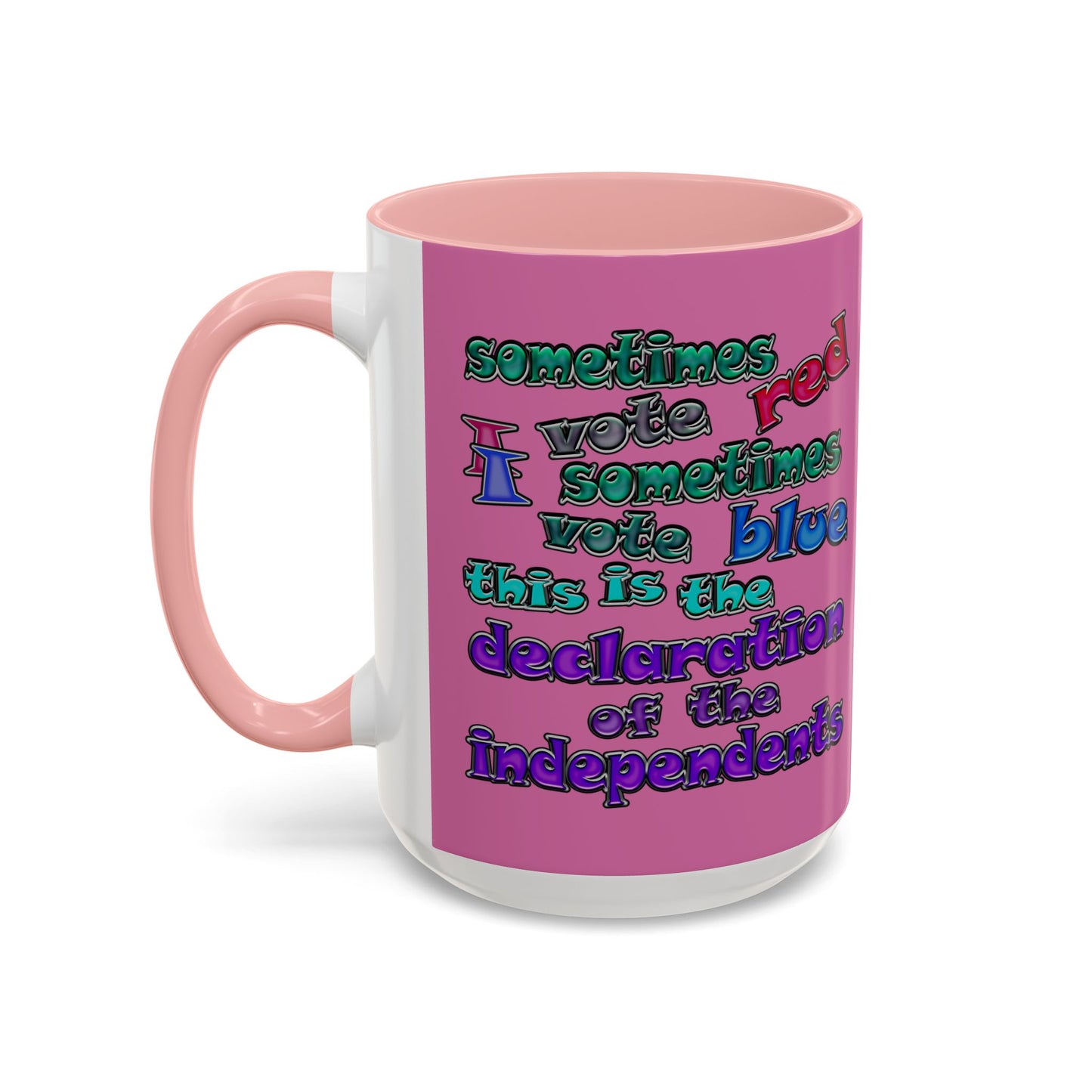 declaration of the independents - Accent Mug (light pink)