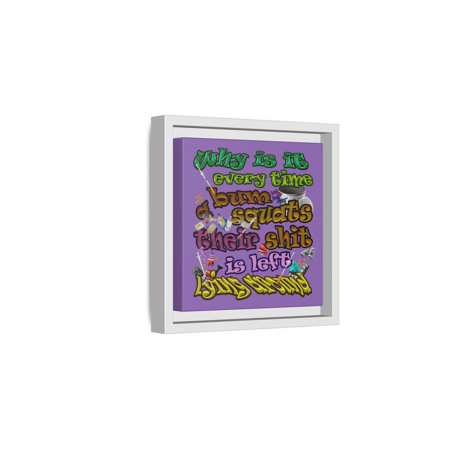 the bum's shit - framed canvas art (light purple)