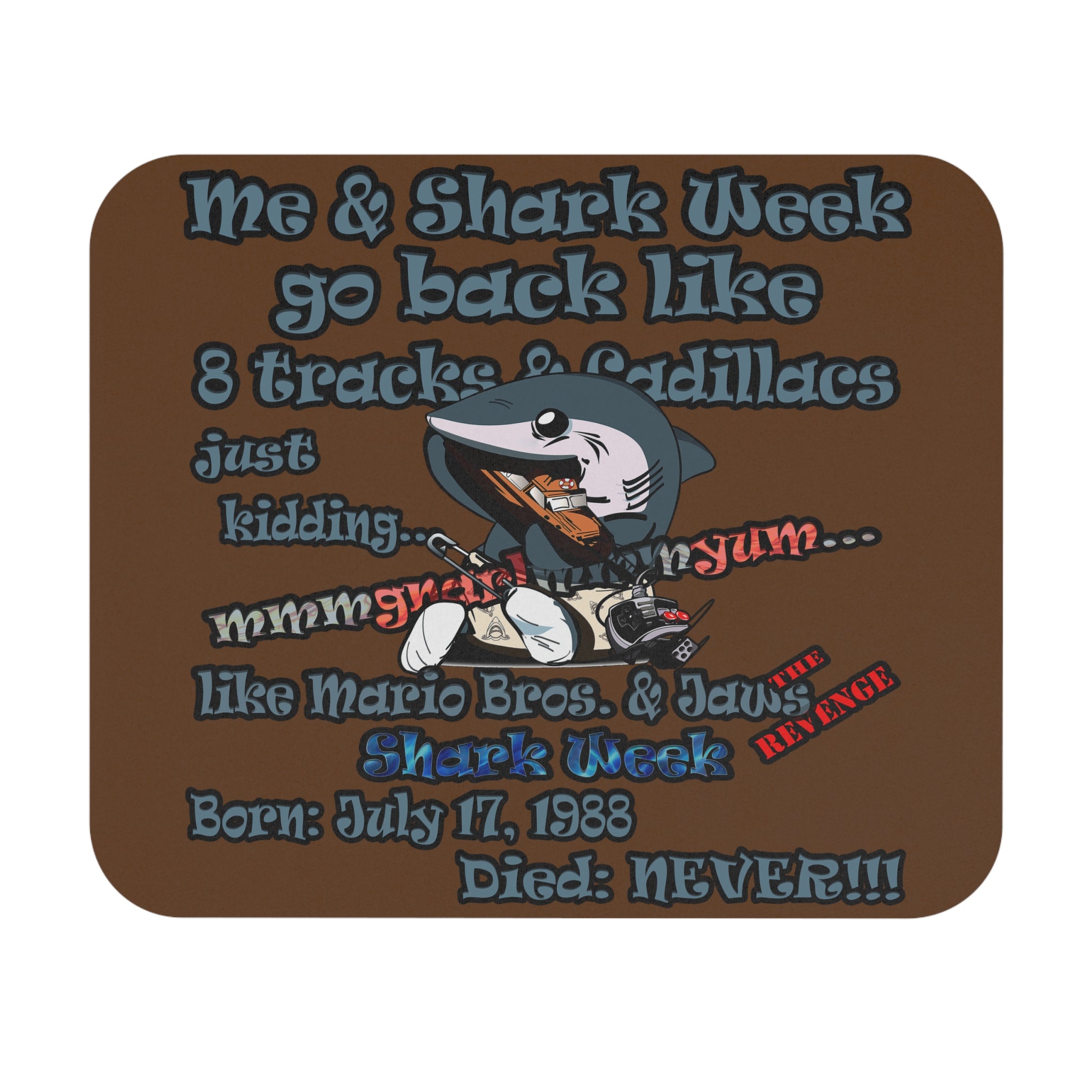 shark week - Mouse Pad (Rectangle) - (brown)