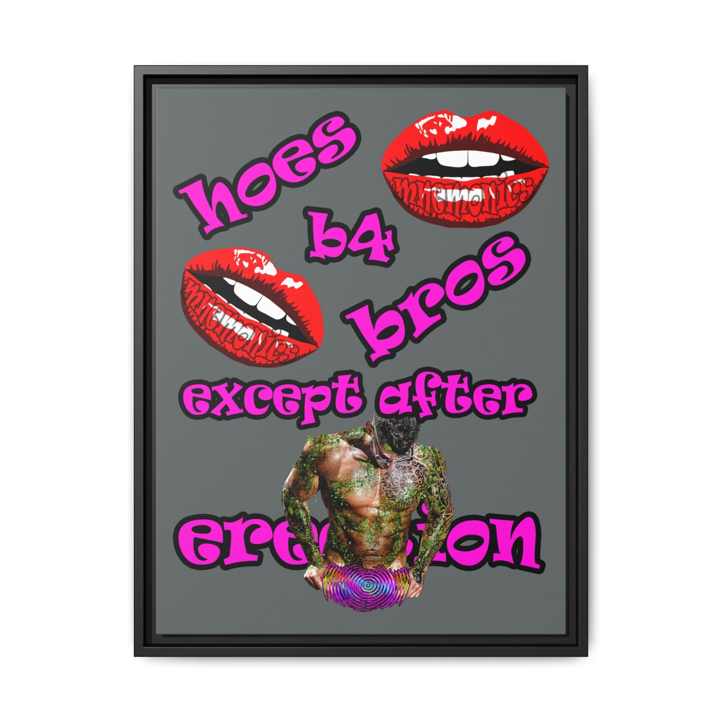 hoes b4 bros - framed canvas art (dark grey)