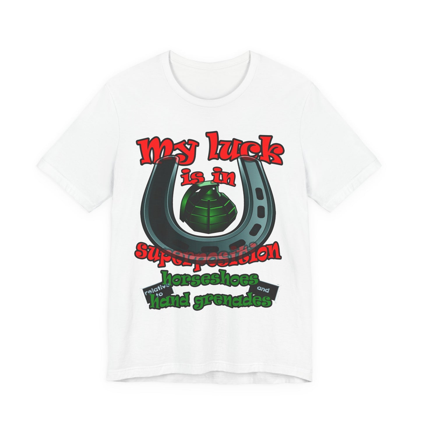 my luck - Unisex Jersey Short Sleeve Tee