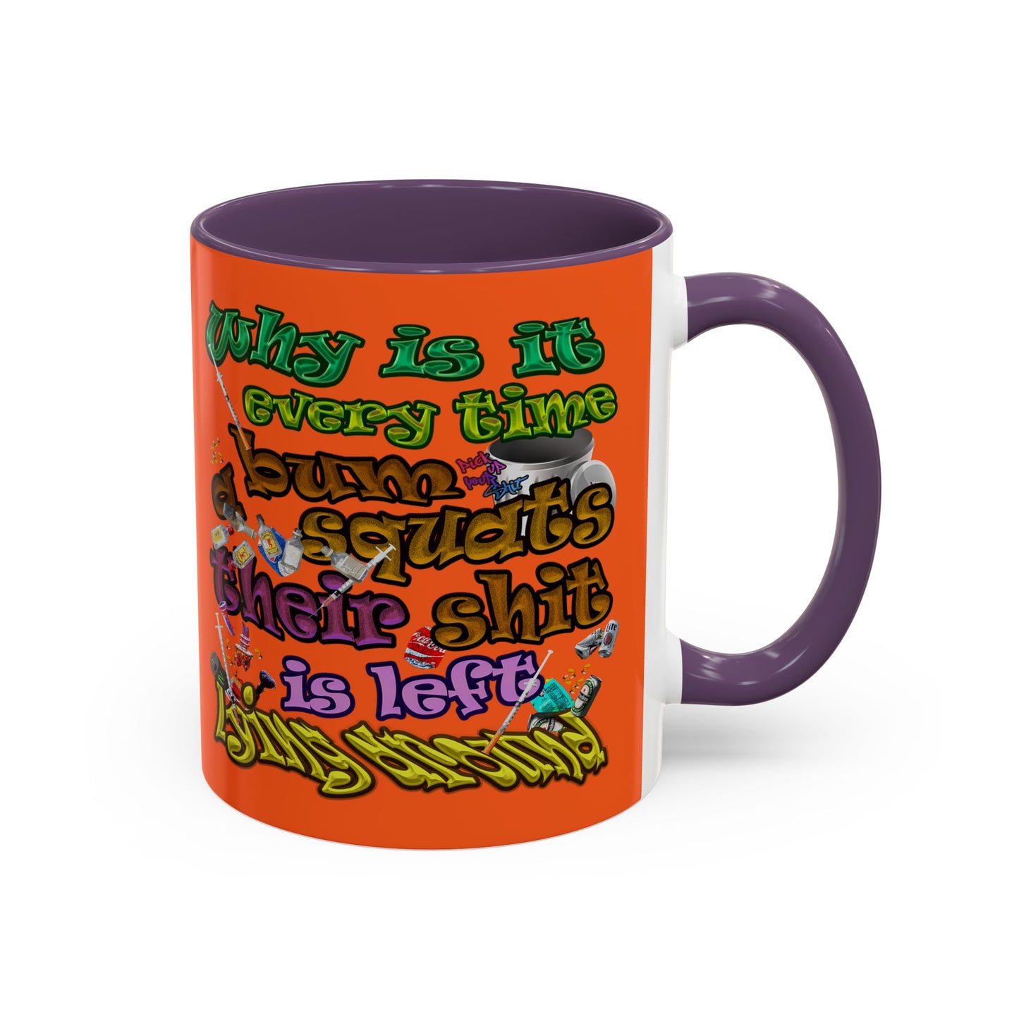 the bum's shit - Accent Mug (orange)