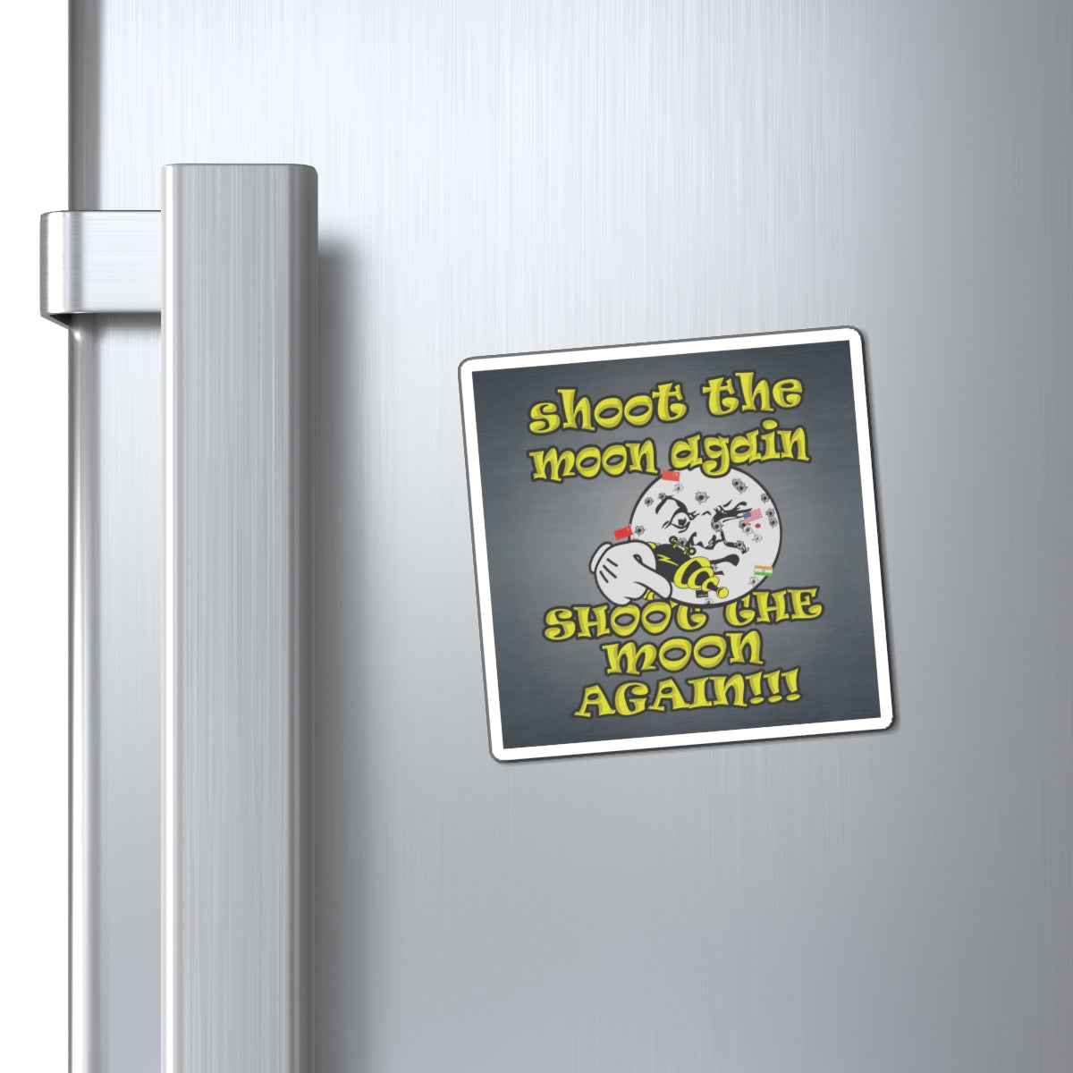 shoot the moon again - Magnets - (grey-light grey)