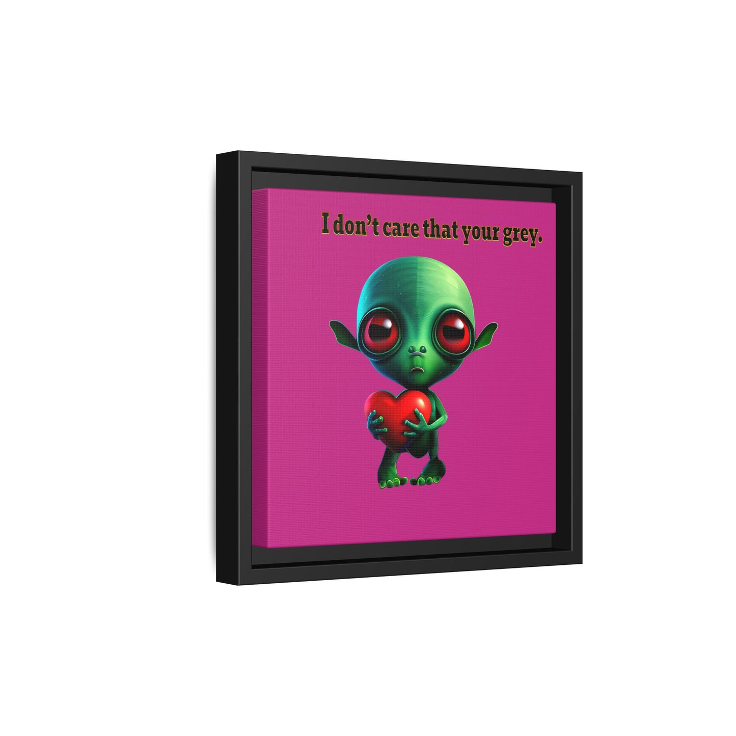 I don't care that your grey - framed canvas art (pink)