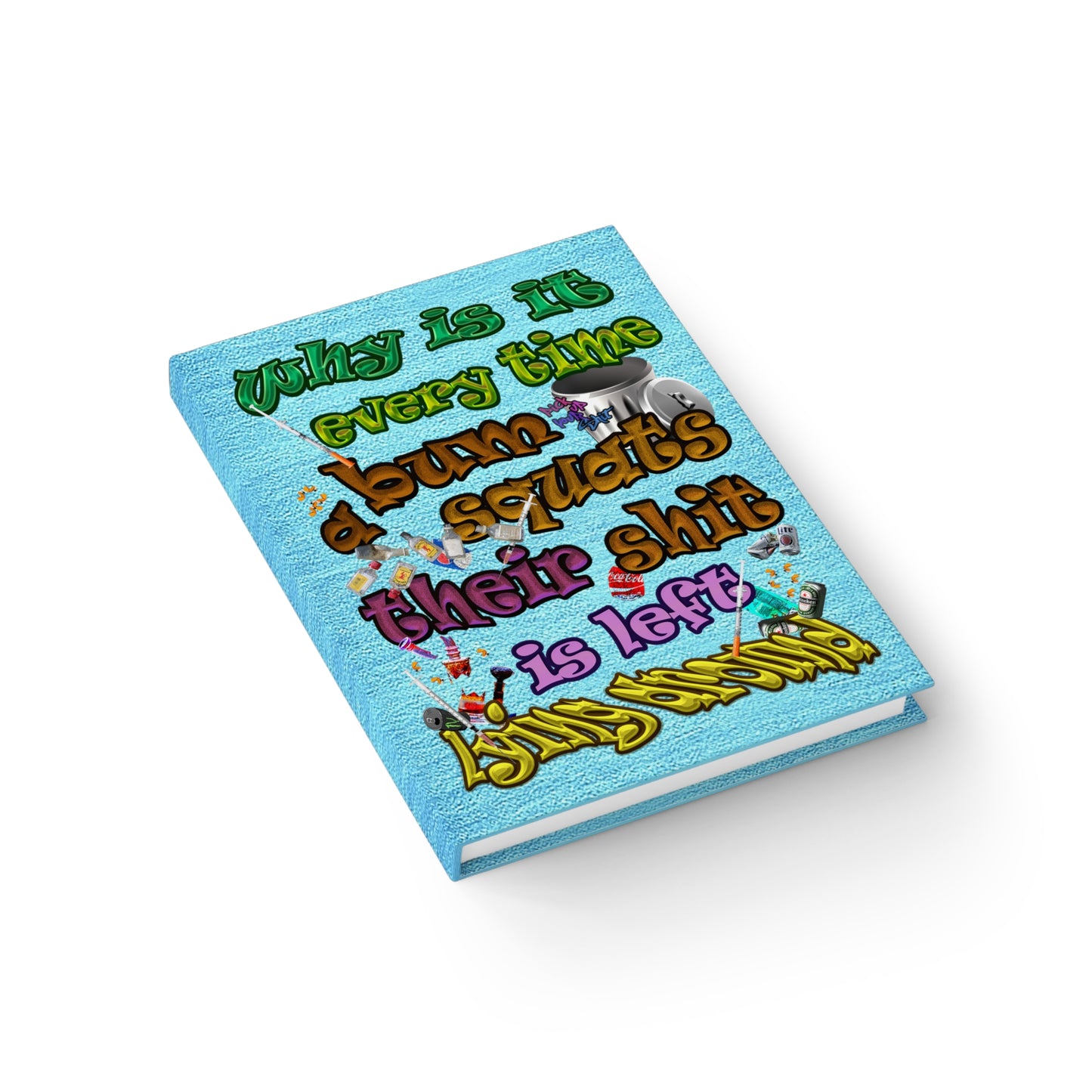 the bum's shit - journal-lined (faded blue)
