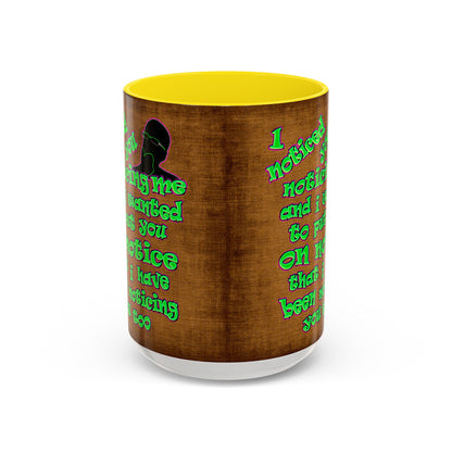noticed you noticing - Accent Mug (brown papyrus)