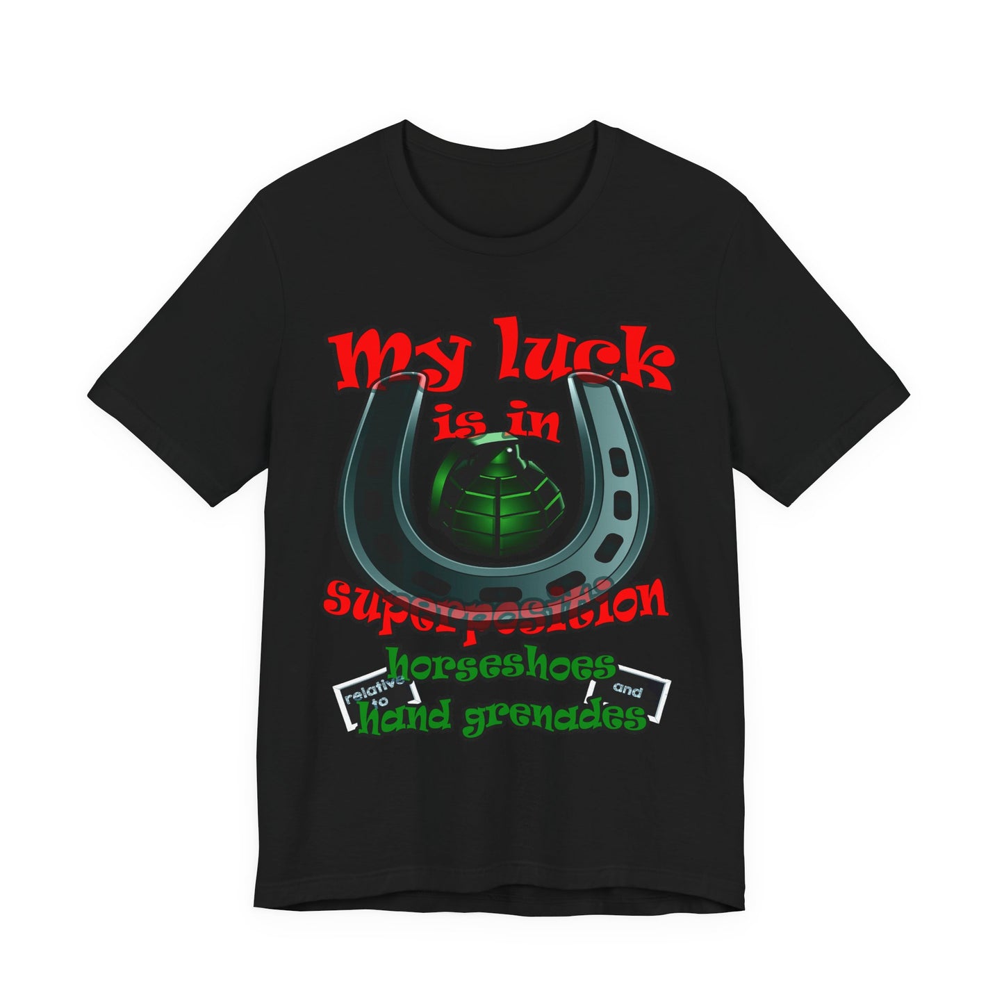 my luck - Unisex Jersey Short Sleeve Tee