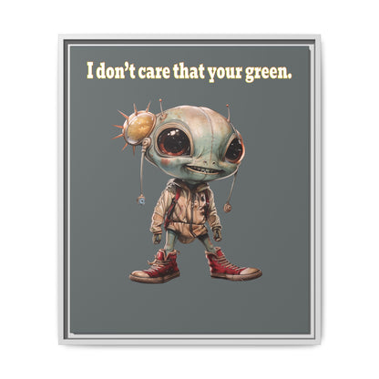 I don't care that your green - framed canvas art (dark grey)