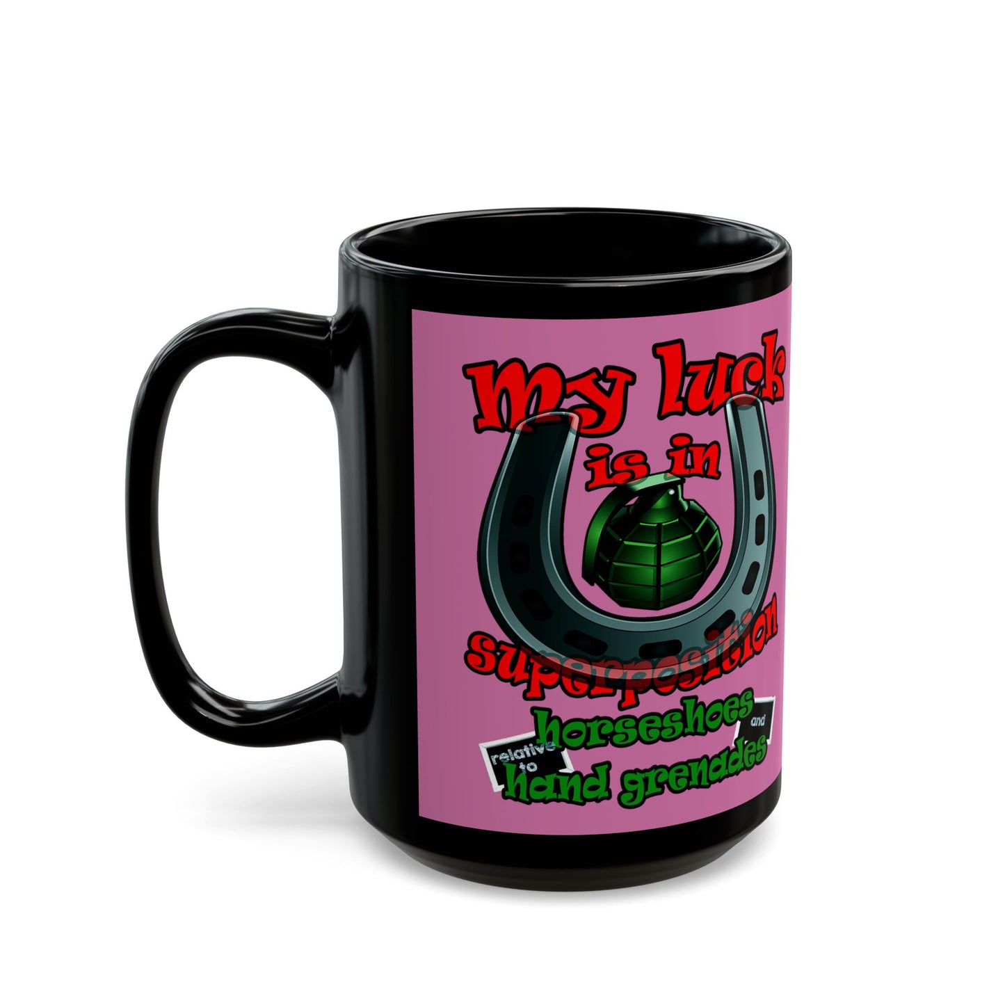 my luck - Black Mug (light pink)