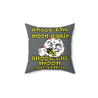 shoot the moon again - Spun Polyester Square Pillow - (dark grey)