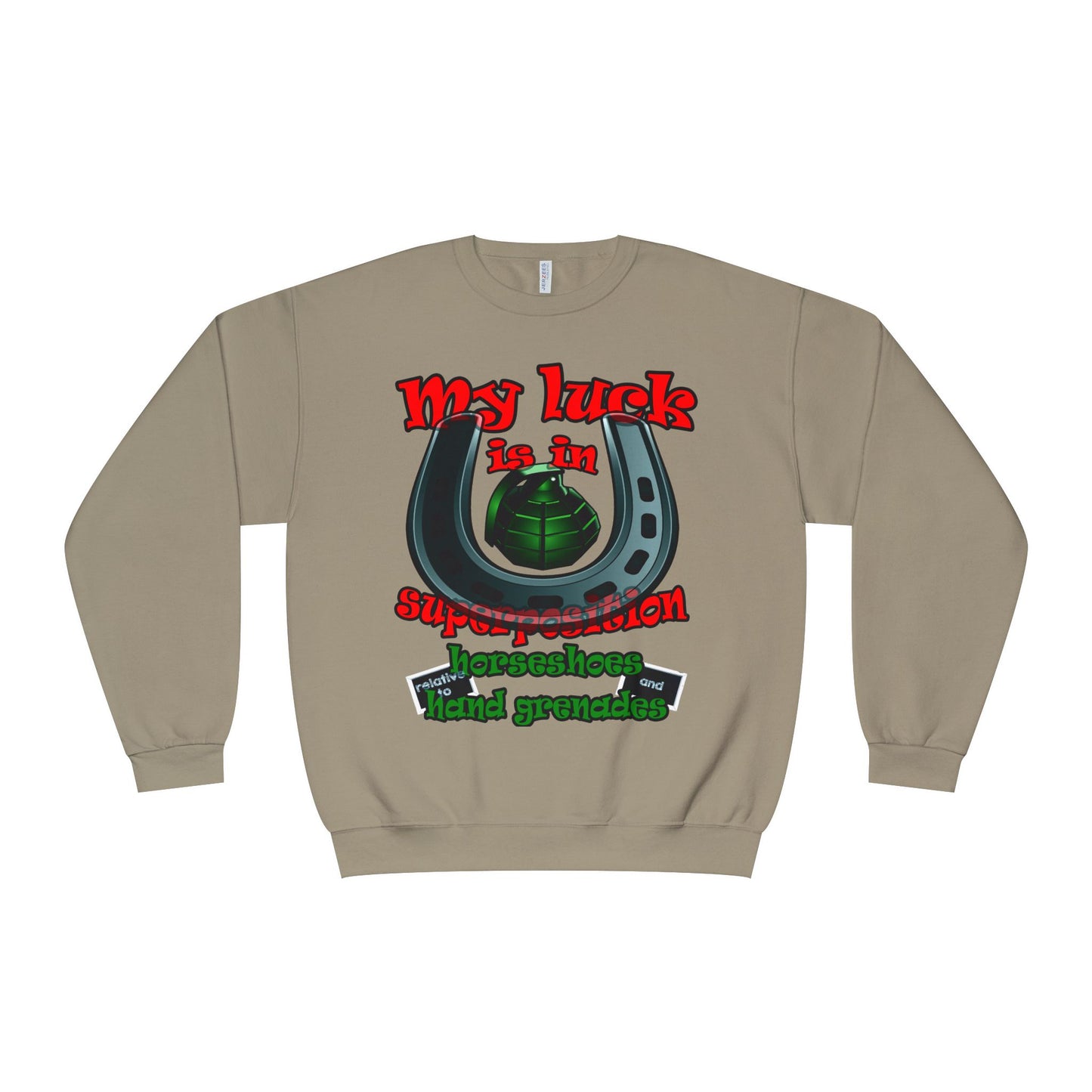 my luck - Unisex NuBlend® Crewneck Sweatshirt