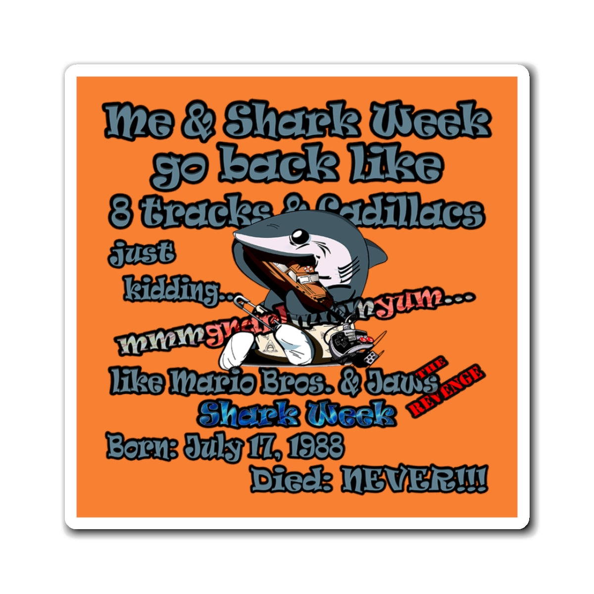 shark week - Magnets - (crusta)