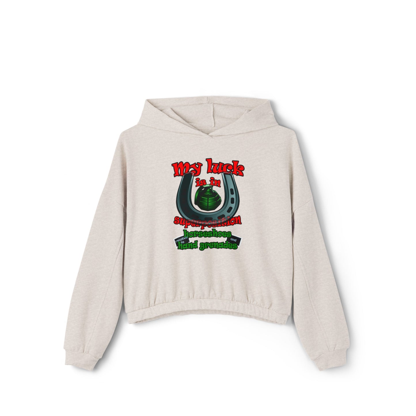 my luck - Women's Cinched Bottom Hoodie