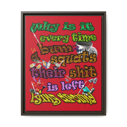 the bum's shit - framed canvas art (dark red)