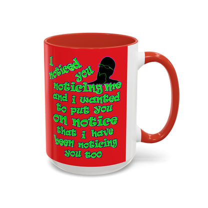 noticed you noticing - Accent Mug (red)