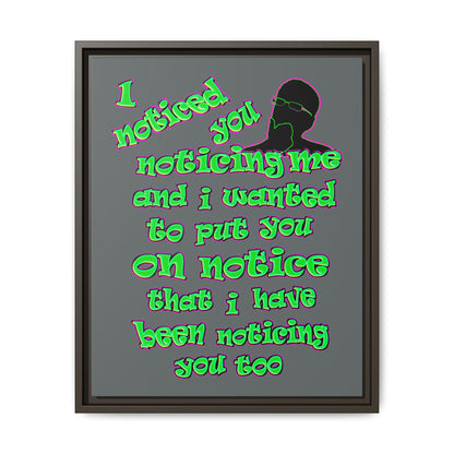 noticed you noticing - framed canvas art (dark grey)