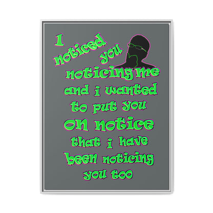 noticed you noticing - framed canvas art (dark grey)