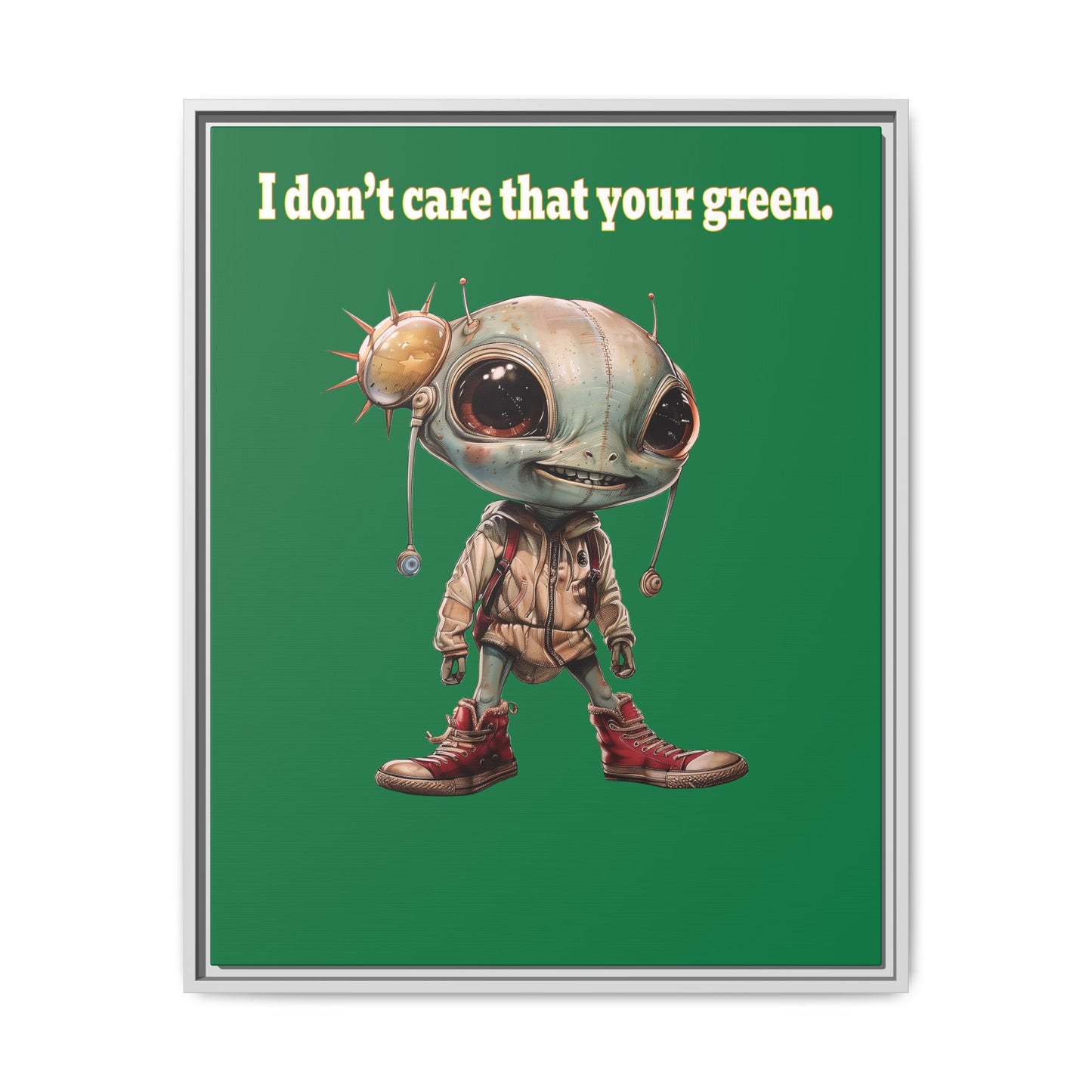 I don't care that your green - framed canvas art (dark green)