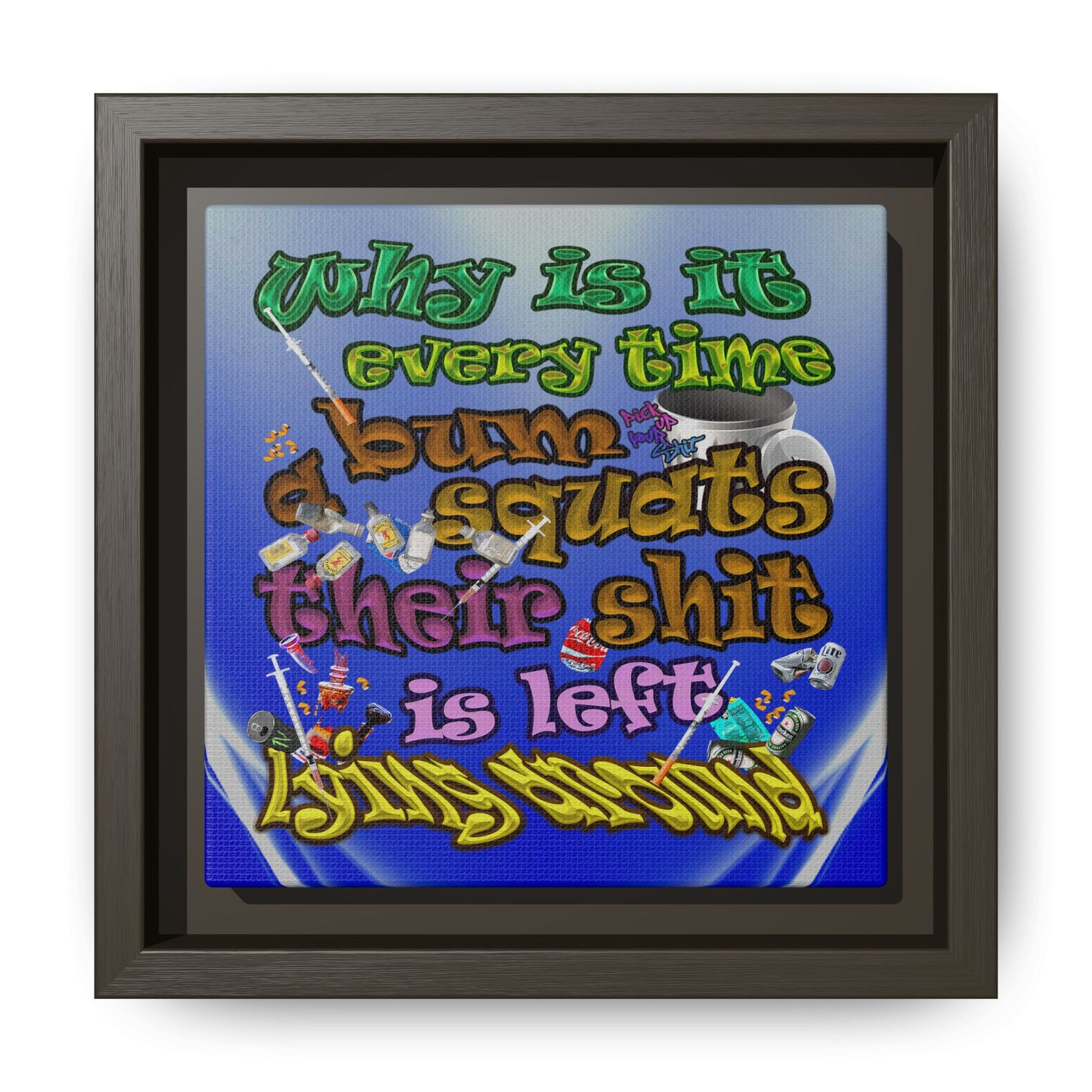 the bum's shit - framed canvas art (blue-white wave)