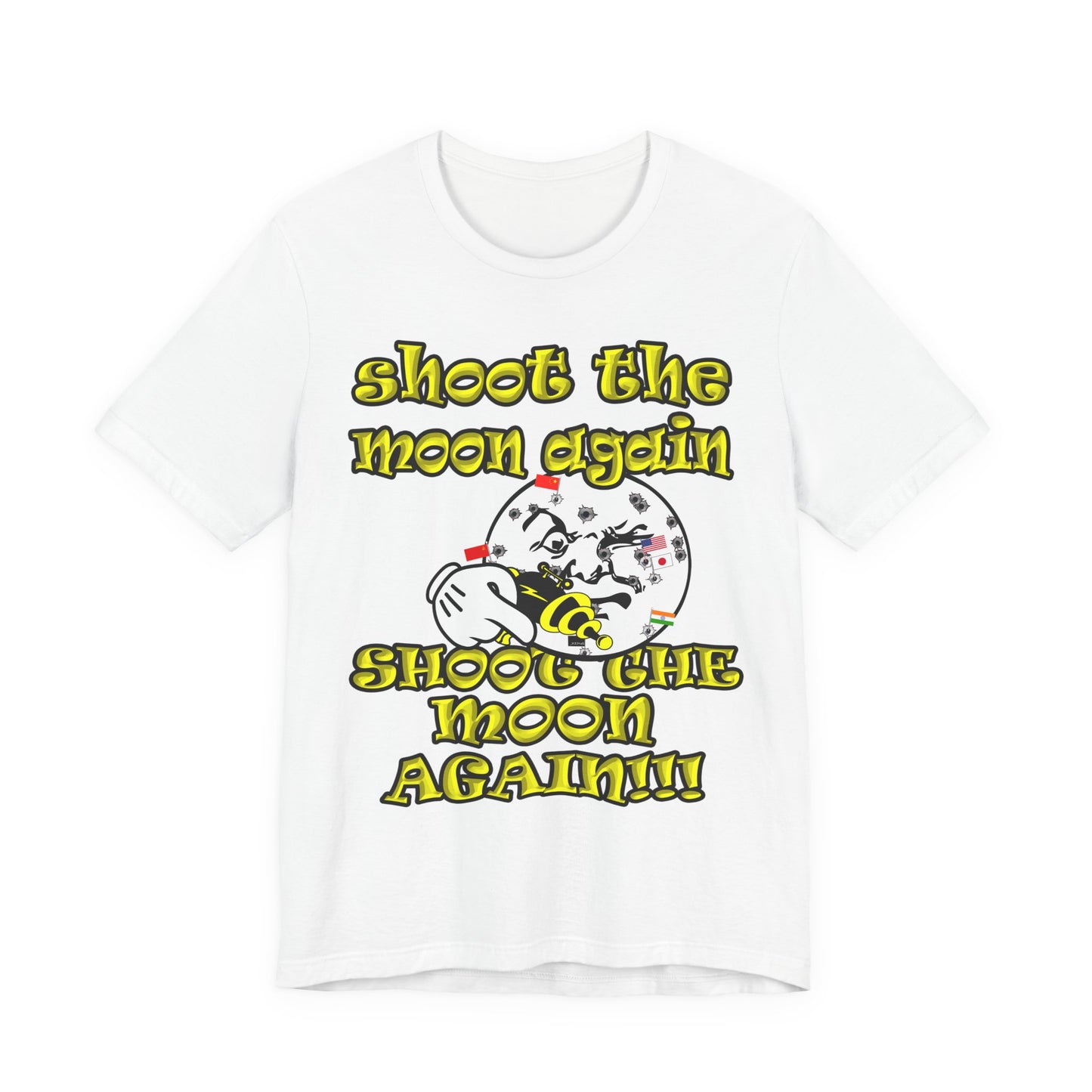 shoot the moon again - Unisex Jersey Short Sleeve Tee