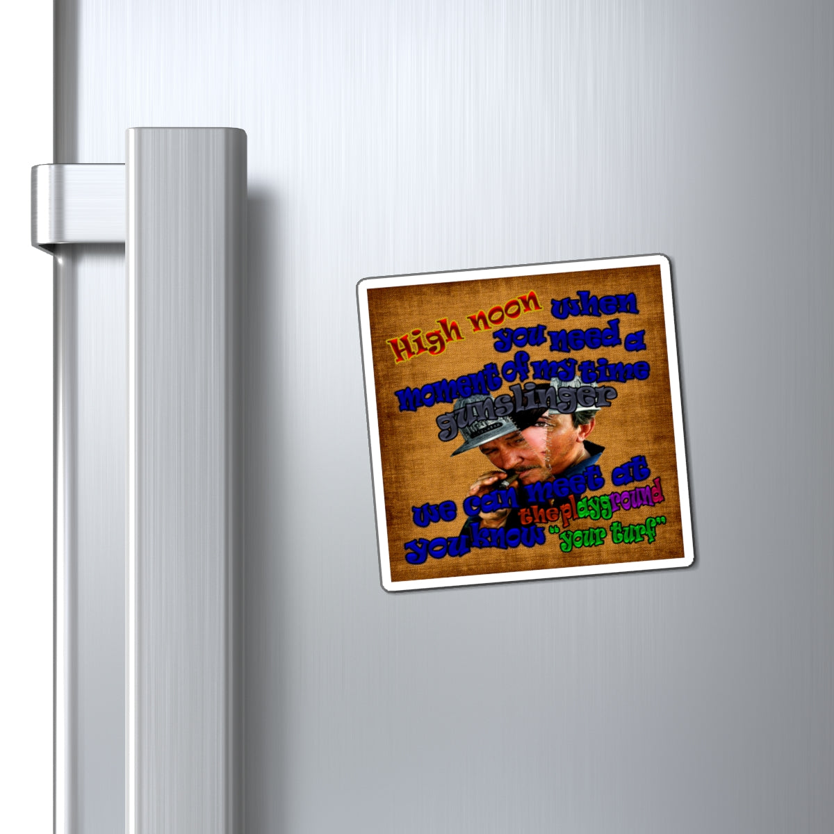 high noon - Magnets - (brown papyrus)