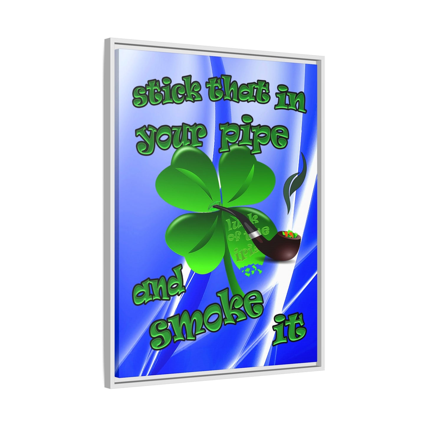 stick that in your pipe and smoke it - framed canvas art (blue-white wave)