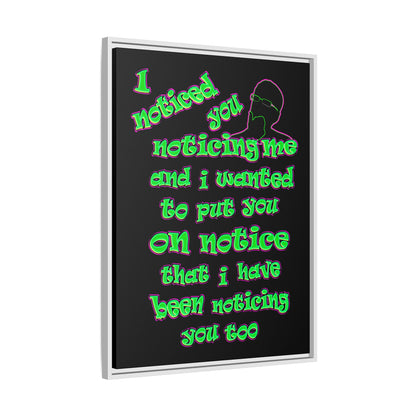 noticed you noticing - framed canvas art (black)