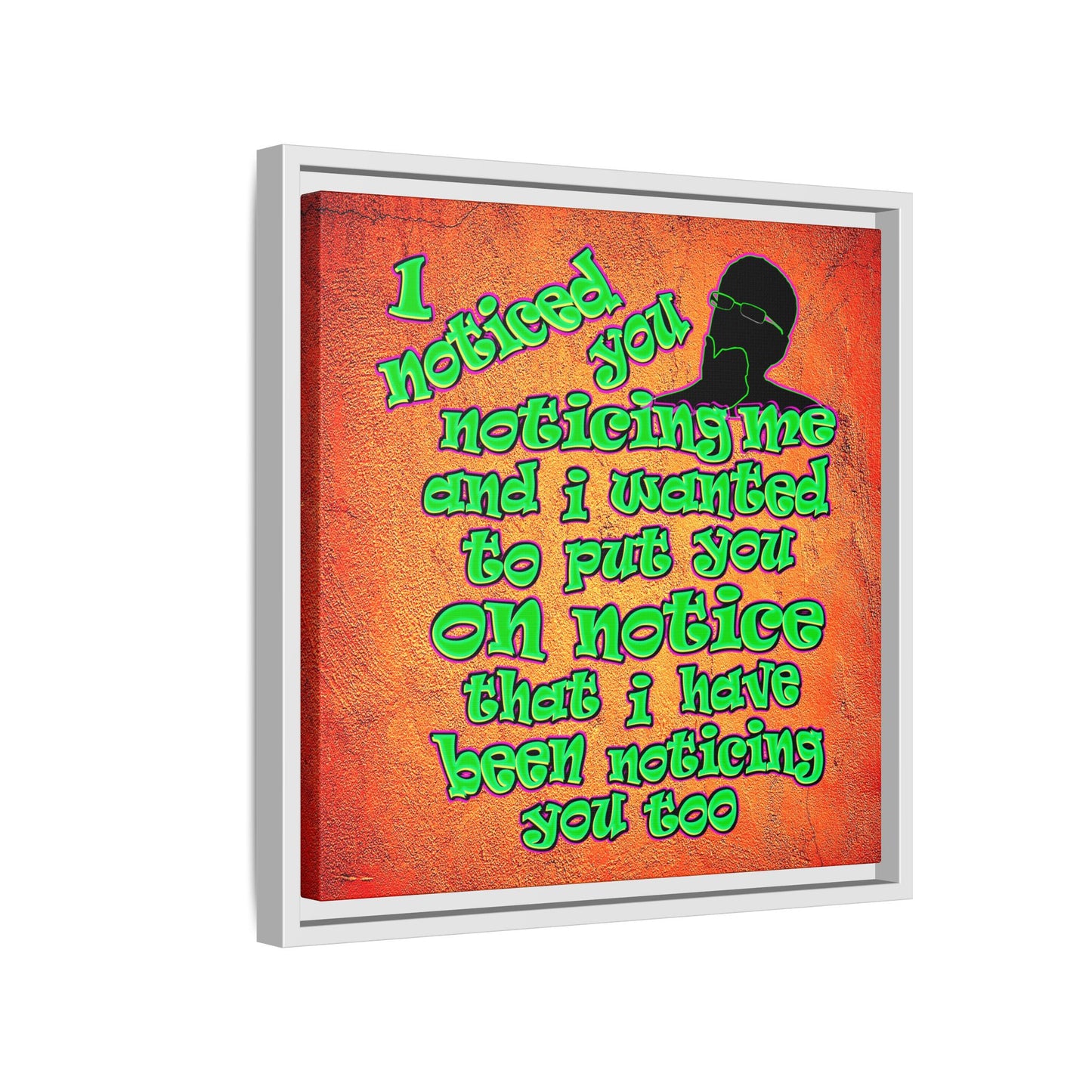 noticed you noticing - framed canvas art (burnt orange)