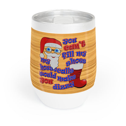 santa's shoes - Chill Wine Tumbler (butterscotch wood finish)