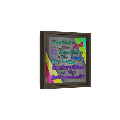declaration of the independents - framed canvas art (rainbow split)
