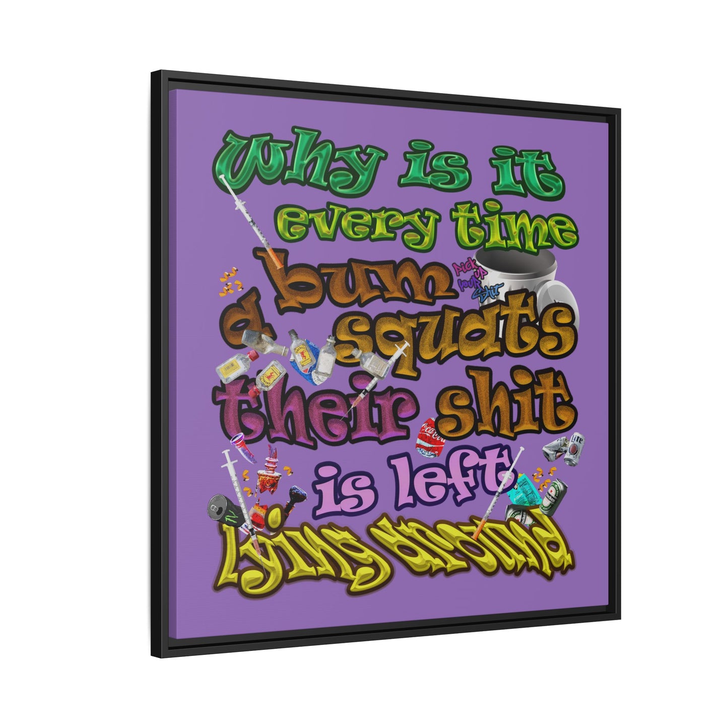 the bum's shit - framed canvas art (light purple)