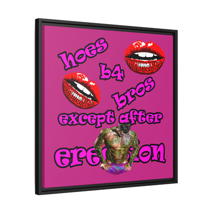 hoes b4 bros - framed canvas art (pink)
