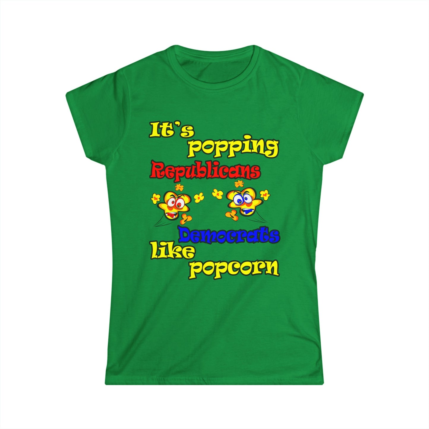 popping like popcorn - Women's Softstyle Tee