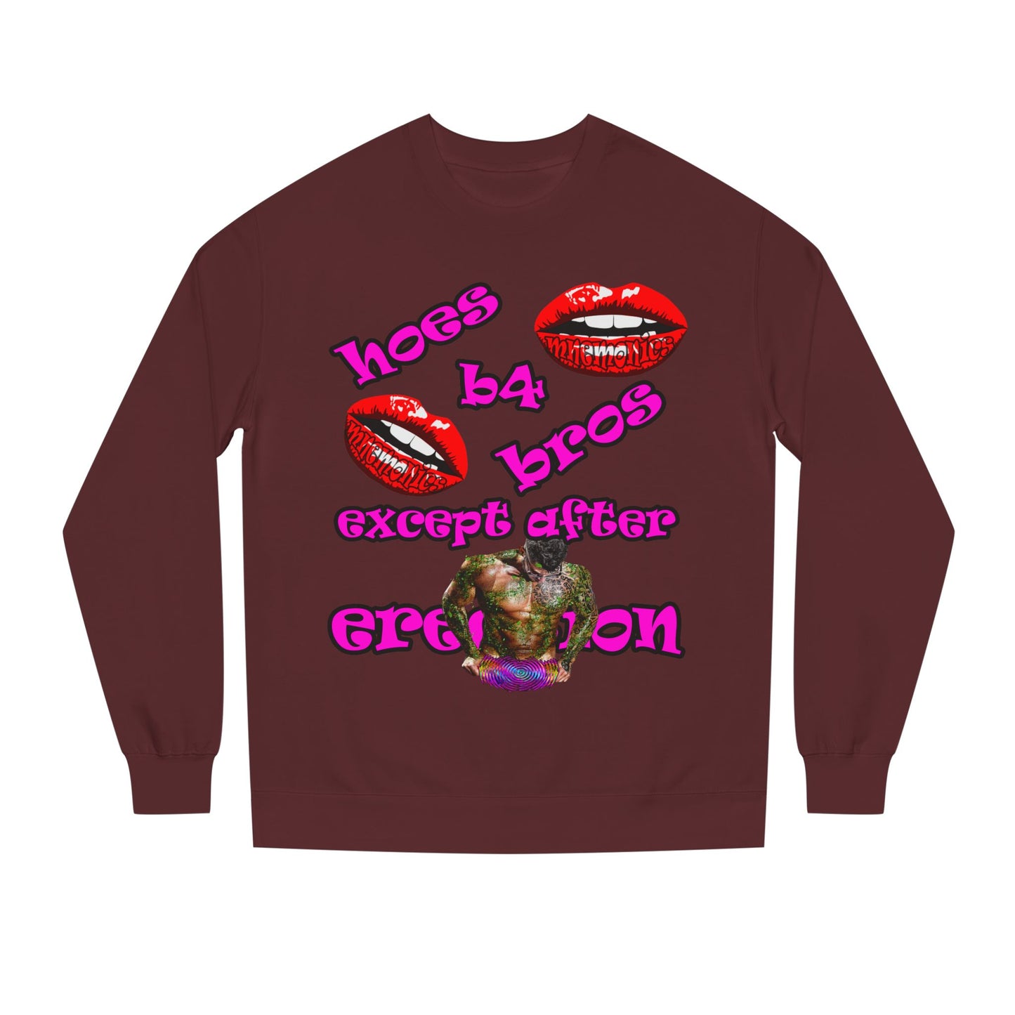 hoes b4 bros - Unisex Crew Neck Sweatshirt