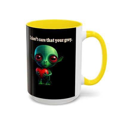 I don't care that your grey - Accent Mug (black)