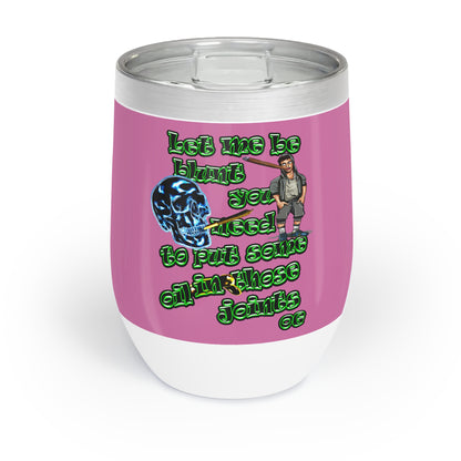 og - Chill Wine Tumbler (light pink)