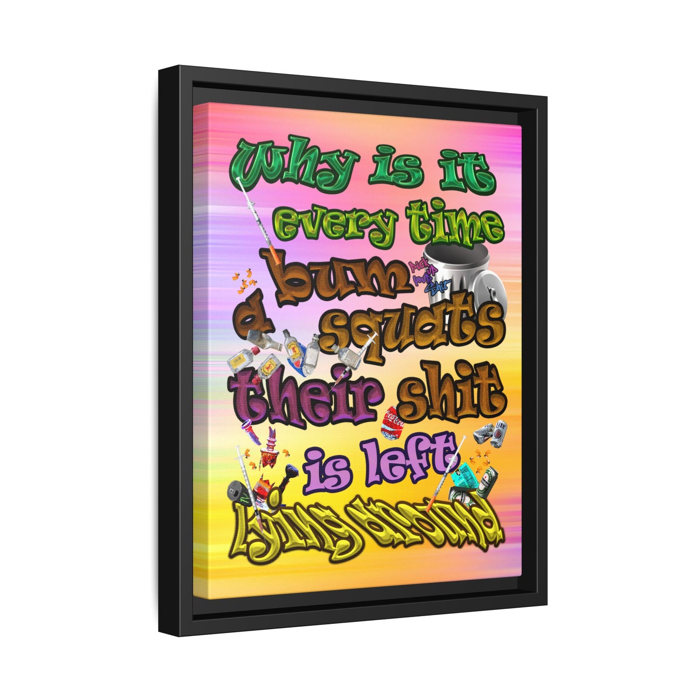 the bum's shit - framed canvas art (color blur)