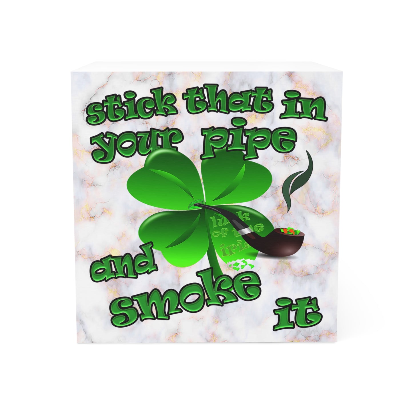 stick that in your pipe and smoke it - note cube (white marble)