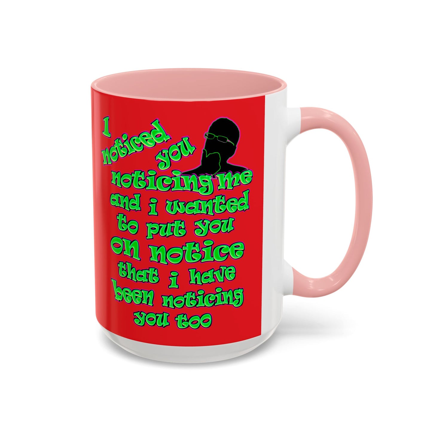 noticed you noticing - Accent Mug (red)