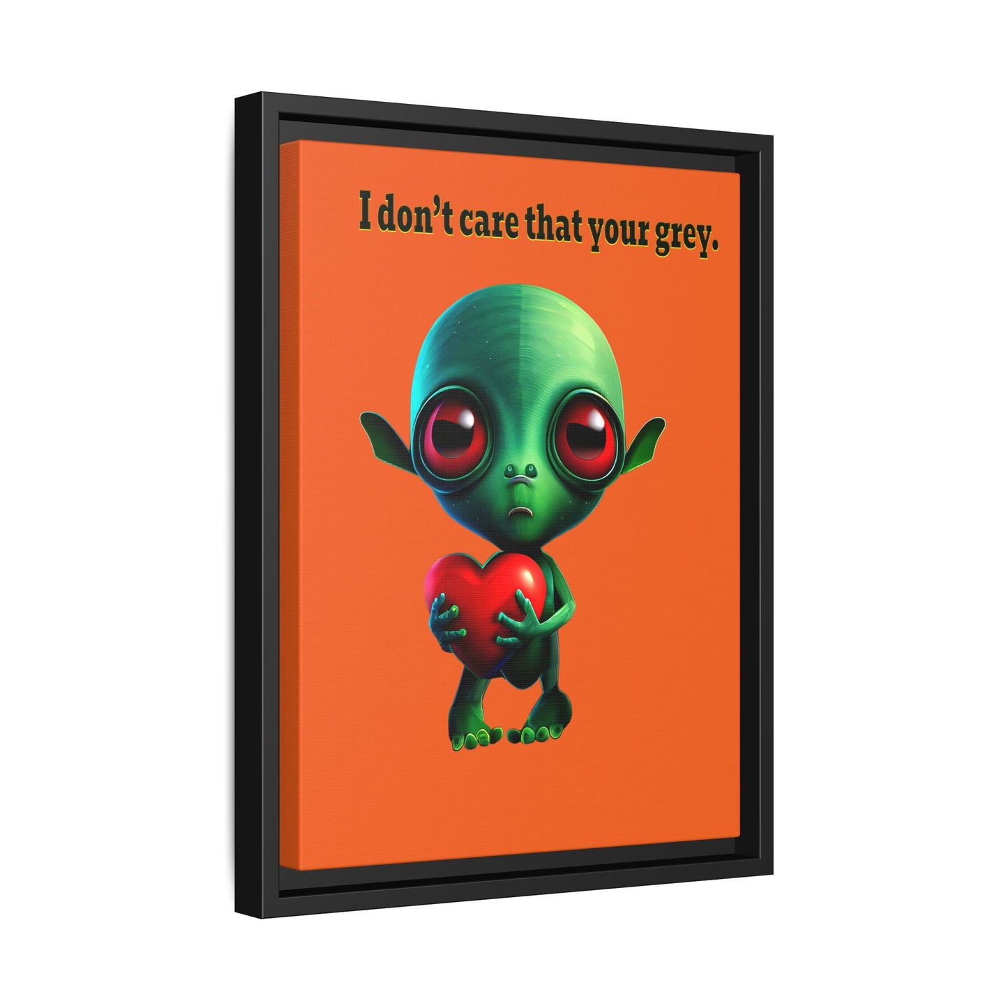 I don't care that your grey - framed canvas art (orange)